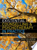 Existential Counselling & Psychotherapy in Practice