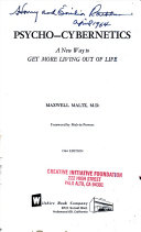 Psycho-Cybernetics A New Technique for Using Your Subconscious Power