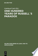One Hundred Years of Russell's Paradox