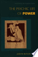 The Psychic Life of Power