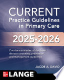 CURRENT Practice Guidelines in Primary Care 2025-2026