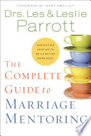 The Complete Guide to Marriage Mentoring