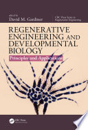 Regenerative Engineering and Developmental Biology