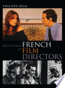 Encyclopedia of French Film Directors