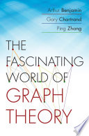 The Fascinating World of Graph Theory