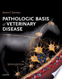 Pathologic Basis of Veterinary Disease Expert Consult - E-BOOK