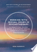 Working with Sexual Issues in Psychotherapy