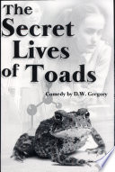 The Secret Lives of Toads