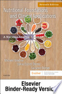 Nutritional Foundations and Clinical Applications - E-Book