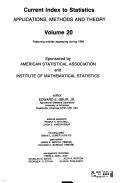 Current Index to Statistics, Applications, Methods and Theory
