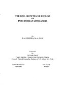 The Rise, Growth, and Decline of Indo-Persian Literature