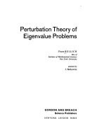 Perturbation Theory of Eigenvalue Problems