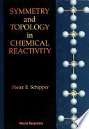 Symmetry And Topology In Chemical Reactivity