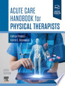 Acute Care Handbook for Physical Therapists - E-BOOK