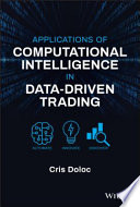 Applications of Computational Intelligence in Data-Driven Trading