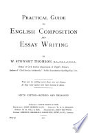 Practical guide to English composition and essay writing. revised