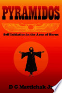 Pyramidos- Self Initiation in the Aeon of Horus