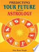 Predicting Your Future through Astrology