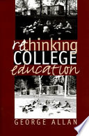Rethinking College Education