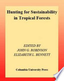 Hunting for Sustainability in Tropical Forests