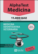 Alpha Test. Medicina, odontoiatria, veterinaria. 11.000 quiz