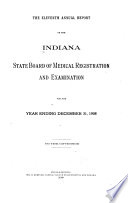 Annual report of the Indiana State Board of Medical Registration and Examination. 1908