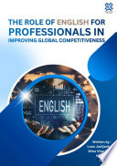 THE ROLE OF ENGLISH FOR PROFESSIONALS IN IMPROVING GLOBAL COMPETITIVENESS