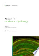 Reviews in Cellular Neuropathology