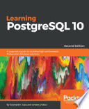 Learning PostgreSQL 10