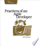 Practices of an Agile Developer