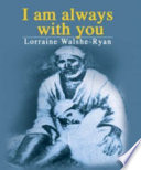 I am always with you