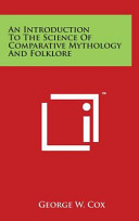 An Introduction to the Science of Comparative Mythology and Folklore