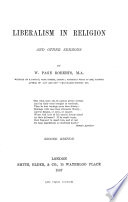 Liberalism in Religion and Other Sermons