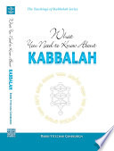 What You Need to Know about Kabbalah