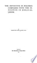 The Infinitive in Polybius Compared with the Infinitive in Biblical Greek