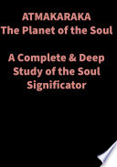 ATMAKARAKA The Planet of the Soul