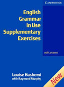 English Grammar in Use Supplementary Exercises with Answers