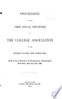 Proceedings of the 38th-44th Annual Convention of the Association of Colleges and Secondary Schools of the Middle States and Maryland
