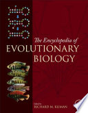 Encyclopedia of Evolutionary Biology