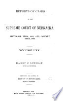 Reports of Cases in the Supreme Court of Nebraska