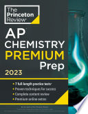Princeton Review AP Chemistry Premium Prep, 2023
