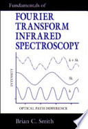 Fundamentals of Fourier Transform Infrared Spectroscopy