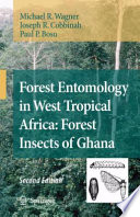 Forest Entomology in West Tropical Africa: Forest Insects of Ghana