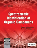 SPECTROMETRIC IDENTIFICATION OF ORGANIC COMPOUNDS, 6TH ED