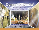 Dynamic Media
