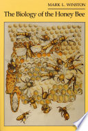The Biology of the Honey Bee