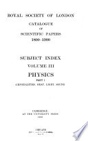 Catalogue of Scientific Papers, 1800-1900. Subject Index ...