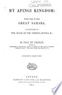 My Apingi Kingdom: with Life in the Great Sahara, and Sketches of the Chase of the Ostrich, Hyena, &c