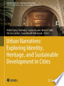 Urban Narratives: Exploring Identity, Heritage, and Sustainable Development in Cities