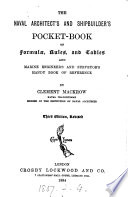 The naval architect's and shipbuilder's pocket book of formulæ [&c.].